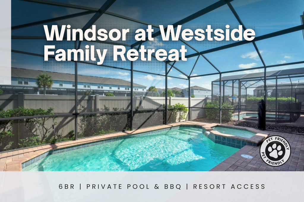 Orlando 6BR Villa with Private Pool at Windsor Westside
